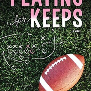 Playing For Keeps